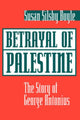 Book cover of: Betrayal Of Palestine. By: Susan Silsby Boyle