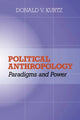 Book cover of: Political Anthropology. By: Donald V. Kurtz