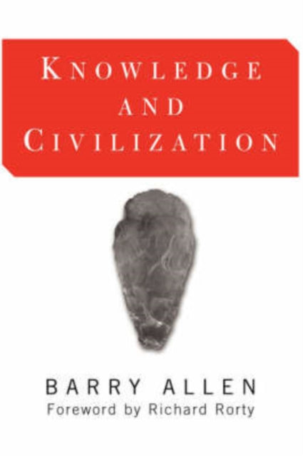 Book cover of: Knowledge And Civilization