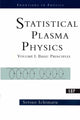 Book cover of: Statistical Plasma Physics, Volume I. By: S Ichimaru