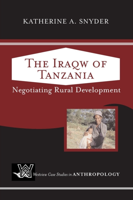 Book cover of: Iraqw of Tanzania. By: Katherine A. Snyder