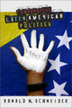 Book cover of: Comparative Latin American Politics. By: Ronald M. Schneider