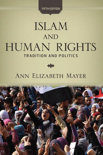 Book cover of: Islam and Human Rights. By: Ann Elizabeth Mayer