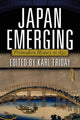Book cover of: Japan Emerging. By: Karl F. Friday