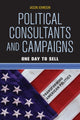 Book cover of: Political Consultants and Campaigns. By: Jason Johnson