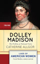 Book cover of: Dolley Madison. By: Catherine Allgor