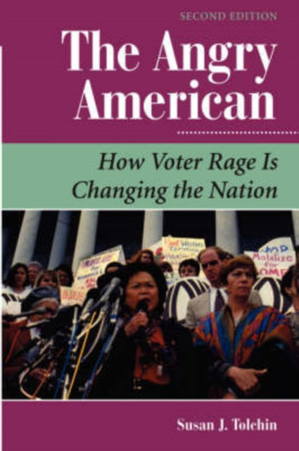 Book cover of: Angry American. By: Susan Tolchin