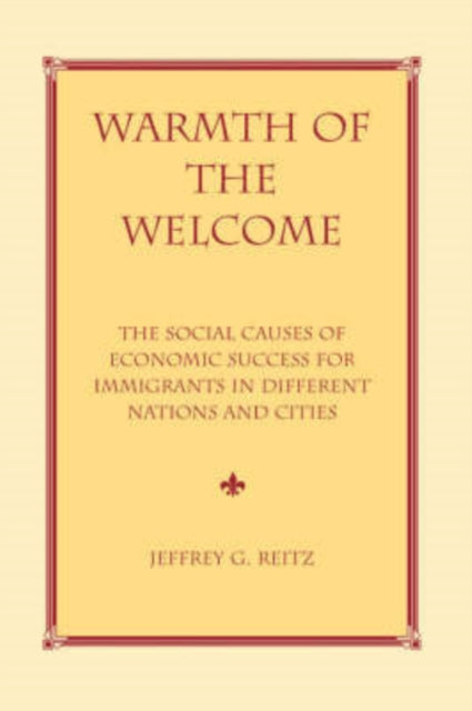 Book cover of: Warmth Of The Welcome. By: Jeffrey Reitz