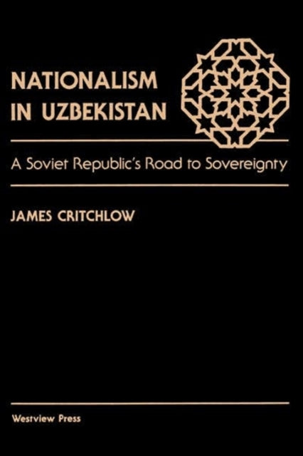 Book cover of: Nationalism In Uzbekistan