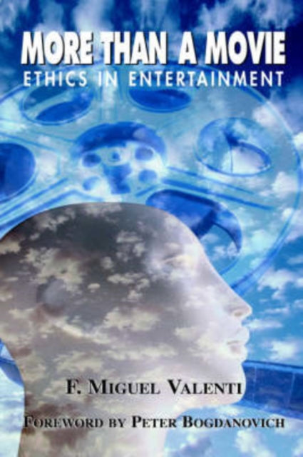 Book cover of: More Than A Movie. By: Miguel Valenti