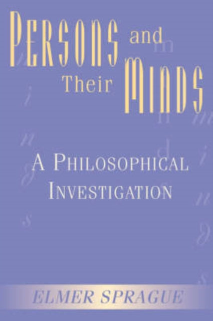 Book cover of: Persons And Their Minds. By: Elmer W. Sprague