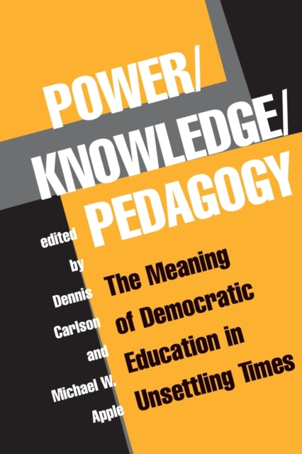 Book cover of: Power/knowledge/pedagogy. By: xx xxxxx