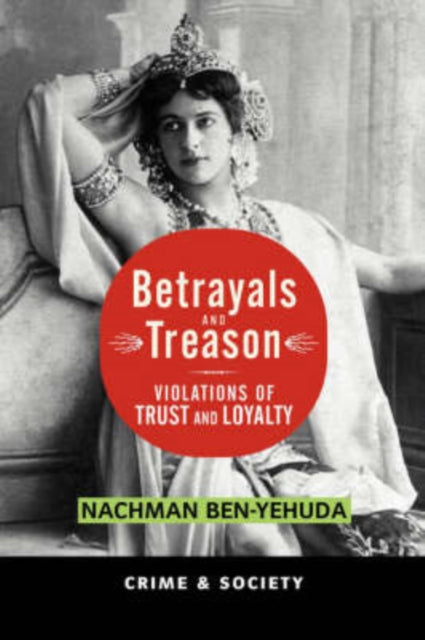 Book cover of: Betrayals And Treason. By: Nachman Ben-Yehuda
