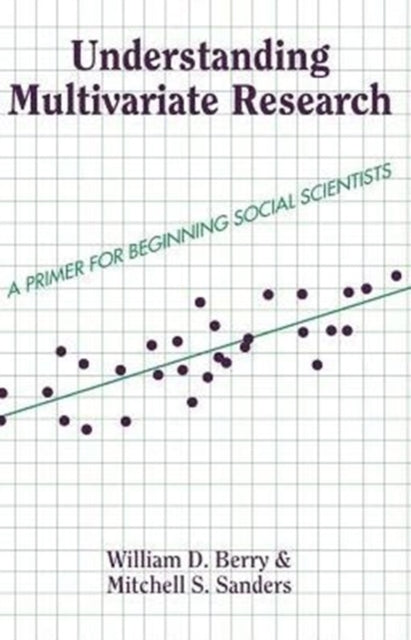 Book cover of: Understanding Multivariate Research. By: William Dale Berry