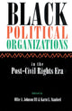 Book cover of: Black Political Organizations in the Post-Civil Rights Era
