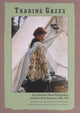 Book cover of: Trading Gazes. By: Melody Graulich