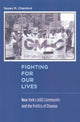 Book cover of: Fighting for Our Lives. By: Susan M. Chambre, Susan Maizel Chambré