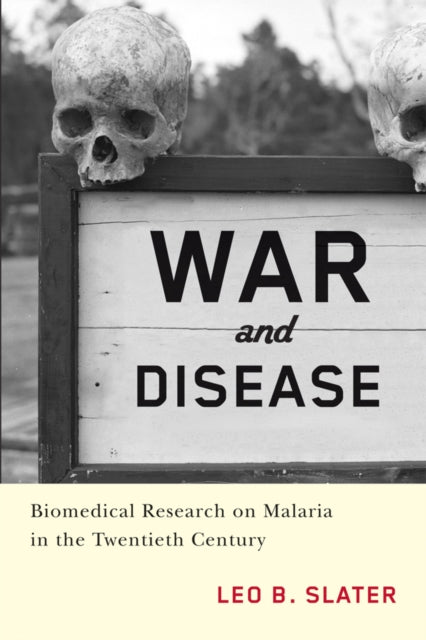 Book cover of: War and Disease. By: Leo B. Slater