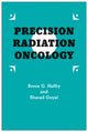Book cover of: Precision Radiation Oncology. By: Bruce G. Haffty M.D.