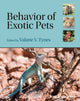 Book cover of: Behavior of Exotic Pets. By: Valarie V. Tynes
