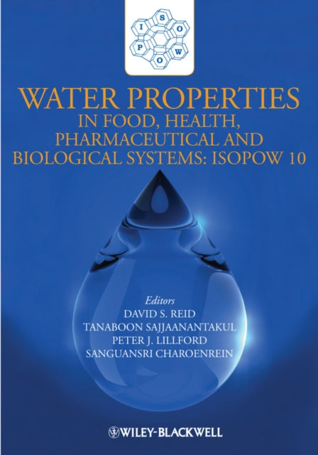 Book cover of: Water Properties in Food, Health, Pharmaceutical and Biological Systems. By: International Symposium on the Properties of Water (10th 2007 Bangkok, Thailand)