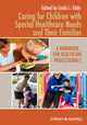 Book cover of: Caring for Children with Special Healthcare Needs and Their Families. By: Linda L. Eddy