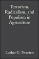 Book cover of: Terrorism, Radicalism, and Populism in Agriculture. By: Luther G. Tweeten
