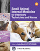 Book cover of: Small Animal Internal Medicine for Veterinary Technicians and Nurses. By: Linda Merrill