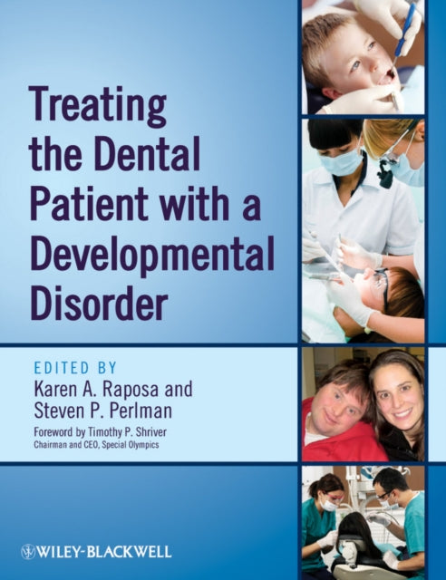 Book cover of: Treating the Dental Patient with a Developmental Disorder. By: Karen A. Raposa