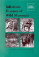 Book cover of: Infectious Diseases of Wild Mammals