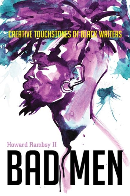 Book cover of: Bad Men. By: Howard, II Rambsy