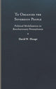 Book cover of: To Organize the Sovereign People. By: David W. Houpt