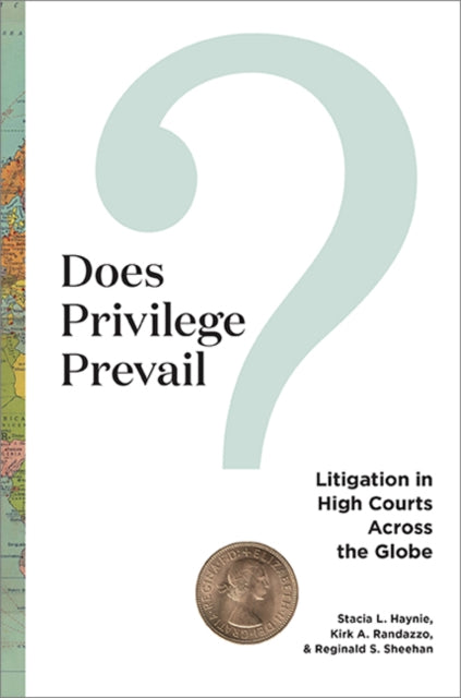 Book cover of: Does Privilege Prevail?. By: Stacia L. Haynie