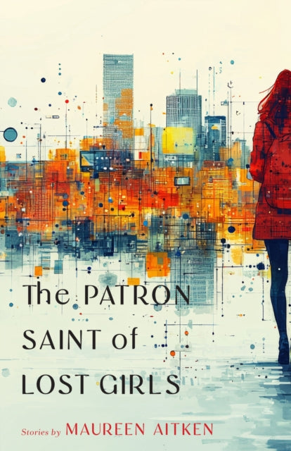 Book cover of: Patron Saint of Lost Girls