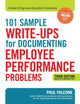 Book cover of: 101 Sample Write-Ups for Documenting Employee Performance Problems. By: Paul Falcone