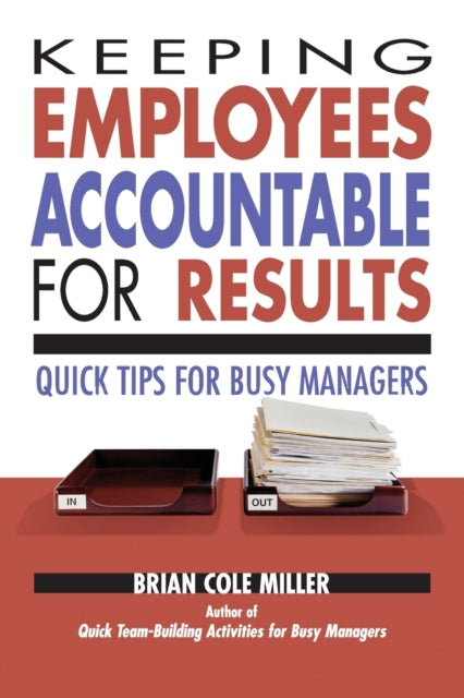 Book cover of: Keeping Employees Accountable for Results