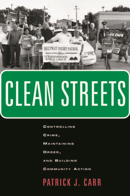 Book cover of: Clean Streets. By: Patrick J. Carr