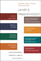 Book cover of: What Is Parenthood?. By: Linda C. McClain