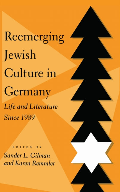 Book cover of: Reemerging Jewish Culture in Germany. By: Sander L. Gilman