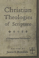 Book cover of: Christian Theologies of the Sacraments. By: Justin S. Holcomb