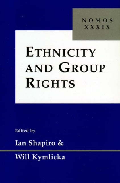 Book cover of: Ethnicity and Group Rights