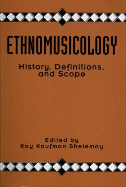 Book cover of: Ethnomusicology. By: Kay Kaufman Shelemay