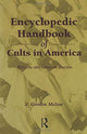 Book cover of: Encyclopedic Handbook of Cults in America