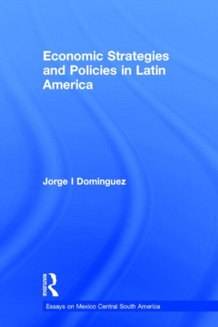 Book cover of: Economic Strategies and Policies in Latin America