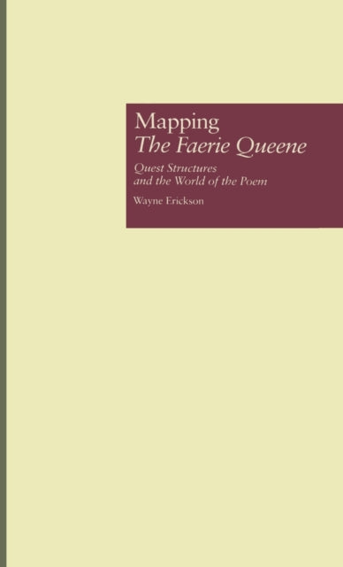 Book cover of: Mapping The Faerie Queene