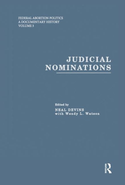 Book cover of: Judicial Nominations. By: Neal Devins