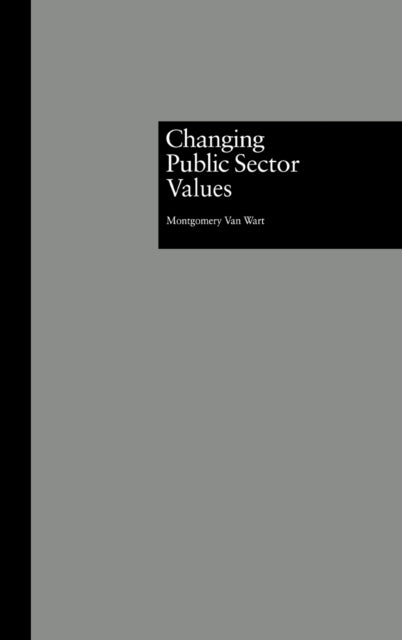 Book cover of: Changing Public Sector Values
