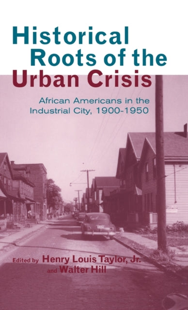 Book cover of: Historical Roots of the Urban Crisis