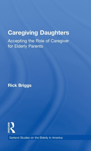 Book cover of: Caregiving Daughters