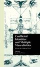 Book cover of: Conflicted Identities and Multiple Masculinities